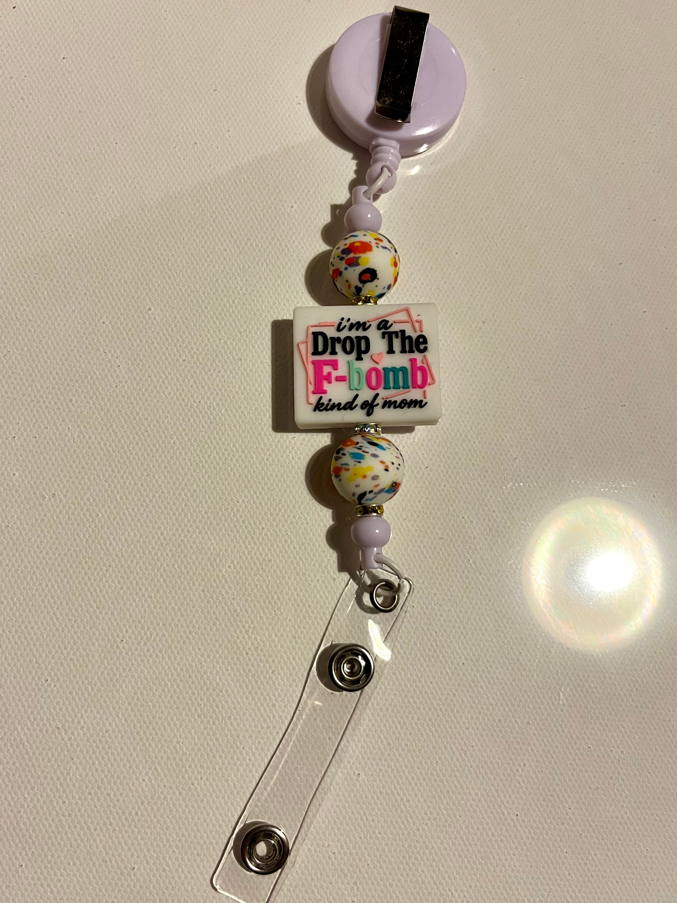 White Beaded Badge Reel - "Drop The F-bomb" Mom Design